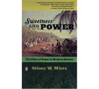 Sweetness and Power Sidney W. Mintz (Auteur)
