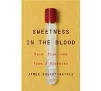 Sweetness in the Blood by James DoucetBattle James DoucetBattle (Auteur)