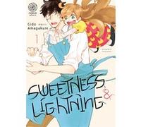 Sweetness & Lightning - Tome 01 Gido Amagakure (Auteur), Gido Amagakure (Illustration), Gido Amagakure (Scénario)