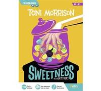 Sweetness Toni Morrison (Auteur)