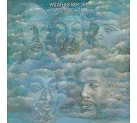 Weather Report – Sweetnighter – CD – Réédition (Import)