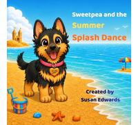 Sweetpea and the Summer Splash Dance