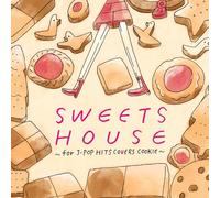 Sweets House-for J-Pop Hit Coo [Import allemand]