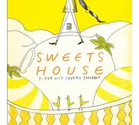 Sweets House-for J-Pop Hit Cov [Import allemand]