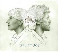Swell Season - Strict Joy