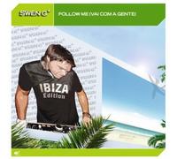 Swen G - Follow Me (Vai Com a Gente)