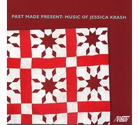 Swensen Ian - Past Made Present Music of Jessica Krash [Import]