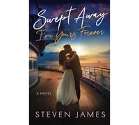 Swept Away: I'm Yours Forever