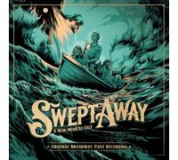 Swept Away Original Broadway Cast, The Avett Brothers - Swept Away (Original Broadway Cast Recording)