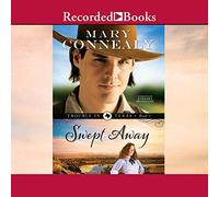 Swept Away (The Trouble in Texas Series) [Import]