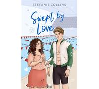 Swept by Love Die emotionale Fortsetzung der Young-Adult-Sports-Romance über Herzklopfen, große Gefühle und den Traum vom Profi-Schwimmen - Stefanie Collins - One - ebook (ePub) - Livre