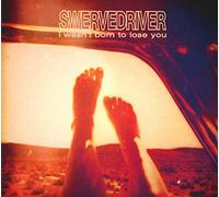 Swervedriver - I Wasn't Born to Lose You [Import]