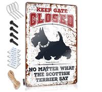 SWFG Panneau en métal vintage « Keep Gate Closed No Matter What The Scottish Terrier Say » - Décoration de porte de chambre à coucher (30 x 40 cm)