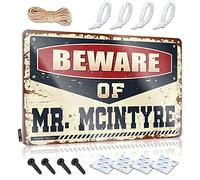 SWFG Panneau humoristique en étain avec inscription « Beware of Mr. Mcintyre » pour garage, décoration de grotte (20 x 30 cm)