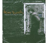 Swick,Tomi - Stalled Out in The Doorway [Import]