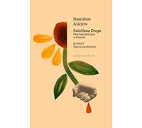 Świetlana droga - Stanisław Asiejew (littérature et histoire en polonais)