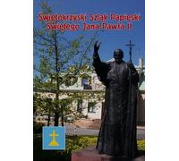 Świętokrzyski Piste papale de Saint Jean-Paul II