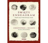 Święty Enneagram: Znajdź swoją ścieżkę duchowego rozwoju