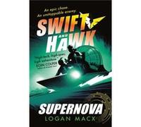 Swift and Hawk Supernova by Logan Macx Logan Macx (Auteur)