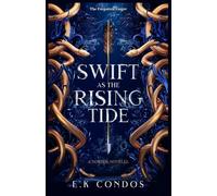 Swift as the Rising Tide