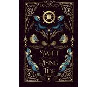 Swift as the Rising Tide: (The Nostos: 2.5)