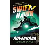 Swift et Hawk : Supernova