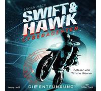 Swift & Hawk, Cyberagenten 1: Die Entführung: 2 CDs