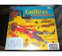 Swift, Jonathan - Gulliver bei den Zwergen [Vinyl-LP]. Hörspiel von Kurt Vethake nach dem berühmten Kinderbuch von Jonathan Swift.