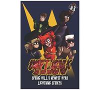 Swift Spark And The Defense Five: Issue Three: Spring Hill's Newest Hero / Lightning Strikes
