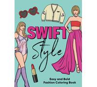 SWIFT STYLE: Easy & Bold Fashion Coloring Book for Adults and Kids