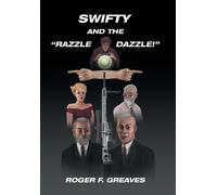 Swifty And The "Razzle Dazzle!