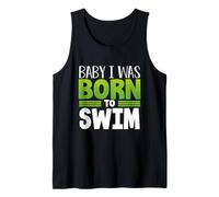 Swim Team Baby I Was Born to Swim Fun Swimmer Débardeur