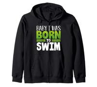 Swim Team Baby I Was Born to Swim Fun Swimmer Sweat à Capuche