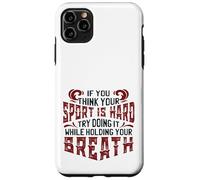 Swim Team Think Your Sport Hard Do it Hold Breath Swim Coque pour iPhone 11 Pro Max