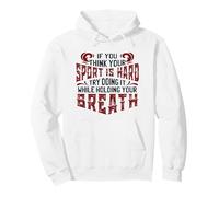 Swim Team Think Your Sport Hard Do it Hold Breath Swim Sweat à Capuche