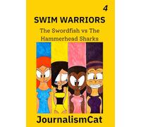 Swim Warriors Volume 4: The Swordfish vs The Hammerhead Sharks