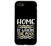 Swimmer Humour Home I Where The Pool is Swimming Coque pour iPhone SE (2020) / 7/8