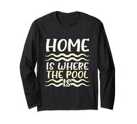 Swimmer Humour Home I Where The Pool is Swimming Manche Longue