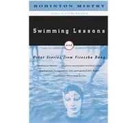 Swimming Lessons Rohinton Mistry (Auteur)