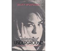 Swimming Underground: My Years in the Warhol Factory