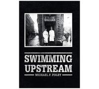 Swimming Upstream
