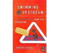 Swimming Upstream Sharon Badal (Auteur)