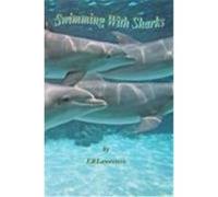 Swimming with Sharks Lawrence, Elizabeth R. (Auteur)