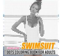 Swimsuit Dots Coloring Book For Adults: Intricate Swimwear Dot Art for Fashion Lovers