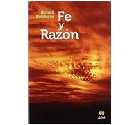 Swinburne, R: Fe Y Razón