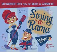 Swing a Rama Vol 1/25 Swingin Hits from The Vault of Atomicat