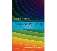 Swing and Day Trading by Thomas N. Bulkowski Thomas N. Bulkowski (Auteur)