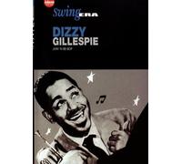 Swing Era: Dizzy Gillespie - Jivin' in Be-Bop