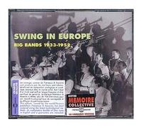 Swing In Europe: Big Bands 1933-1952