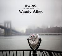 SWING IN THE FILMS OF WOODY ALLEN NEUF